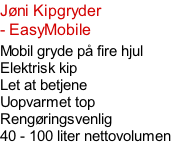 Jøni Kipgryder - EasyMobile  Mobil gryde på fire hjul Elektrisk kip Let at betjene Uopvarmet top Rengøringsvenlig 40 - 100 liter nettovolumen